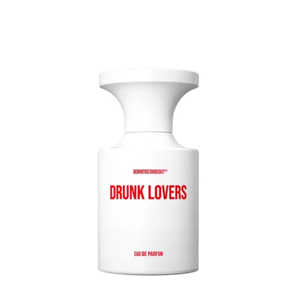 BORN TO STAND OUT - Drunk Lovers - edp